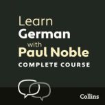 Learn German with Paul Noble for Begi..., Paul Noble