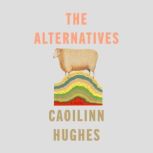 The Alternatives, Caoilinn Hughes
