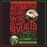 Historys Greatest Automotive Mysteri..., Matt Stone