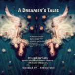 Tales of Wonder Eighteen Magical Tales of Dreams, Destinies, Strangeness and Wonder, Lord Dunsany