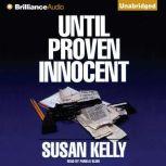 Until Proven Innocent, Susan Kelly