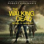 Robert Kirkman's The Walking Dead: Return to Woodbury, Jay Bonansinga