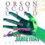 Alvin Journeyman, Orson Scott Card