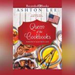 Queen of the Cookbooks, Ashton Lee