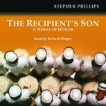 The Recipients Son, Stephen Phillips