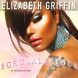 Scrubalicious one day her prince will come..., Elizabeth Griffin