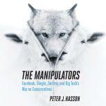 The Manipulators, Peter Hasson