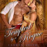 Tempted by a Rogue, Lauren Smith