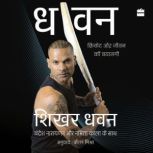 Dh One, Shikhar Dhawan