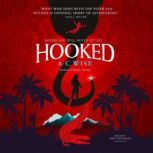 Hooked, A. C. Wise