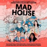 Mad House, Annie Karni