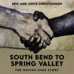 South Bend to Spring Valley, Eric Christianson