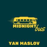 Midnight Bus, Martin Sizov