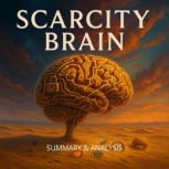 Scarcity Brain Book summary  Analys..., Alexander Pike