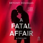 A Fatal Affair, Bryony Douglas