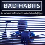 Bad Habits, Dave Rodan