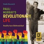 Pauli Murrays Revolutionary Life, Simki Kuznick