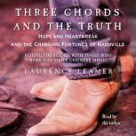 Three Chords And The Truth, Laurence Leamer