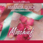 Mischief, Amanda Quick