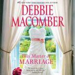 This Matter of Marriage, Debbie Macomber