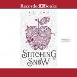 Stitching Snow, R.C. Lewis