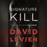 Signature Kill, David Levien