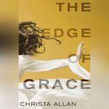Edge of Grace, The, Christa Allan