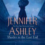 Murder in the East End, Jennifer Ashley