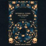 Botanical Curses and Poisons The Shadow-Lives of Plants, Fez Inkwright