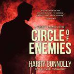 Circle of Enemies, Harry Connolly