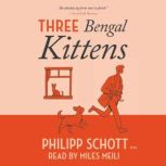 Three Bengal Kittens, Philipp Schott