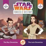 Star Wars Forces of Destiny: The Leia Chronicles & The Rey Chronicles, Emma Carlson Berne