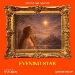Evening Star, Edgar Allan Poe