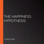 The Happiness Hypothesis, Jonathan Haidt