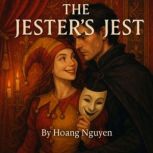 The Jesters Jest A Romantasy of Cou..., Hoang Nguyen