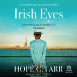 Irish Eyes, Hope C. Tarr