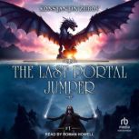 The Last Portal Jumper Book 1, Konstantin Zubov
