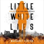 Little White Lies, Margaret Fenton