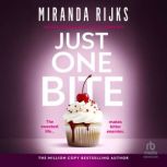 Just One Bite, Miranda Rijks