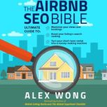 The Airbnb SEO Bible, Alex Wong
