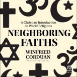 Neighboring Faiths, Winfried Corduan