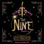 The Nine, Kes Trester