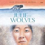 Julie of the Wolves, Jean Craighead George