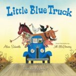 Little Blue Truck, Alice Schertle
