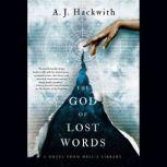 The God of Lost Words, A. J. Hackwith