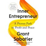 Inner Entrepreneur, Grant Sabatier