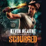 Scourged, Kevin Hearne