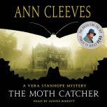 The Moth Catcher A Vera Stanhope Mystery, Ann Cleeves