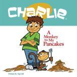A Monkey Ate My Pancakes, Raj Gill