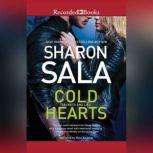 Cold Hearts, Sharon Sala